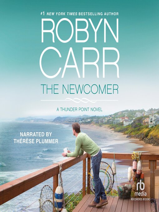 Title details for The Newcomer by Robyn Carr - Wait list